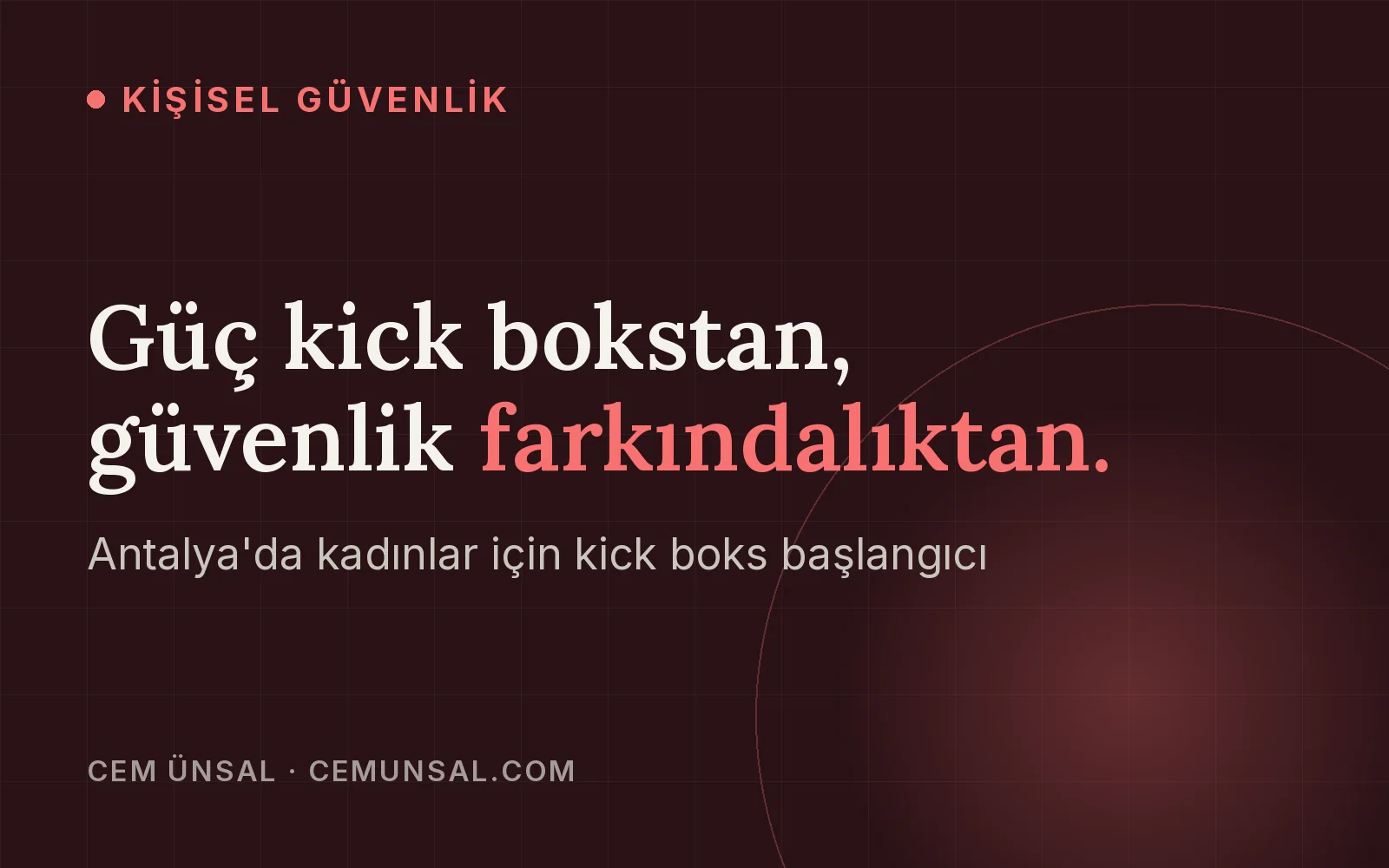 Antalya'da Kadınlar İçin Kick Boks ve Öz Savunma · Güç kick bokstan, güvenlik farkındalıktan.