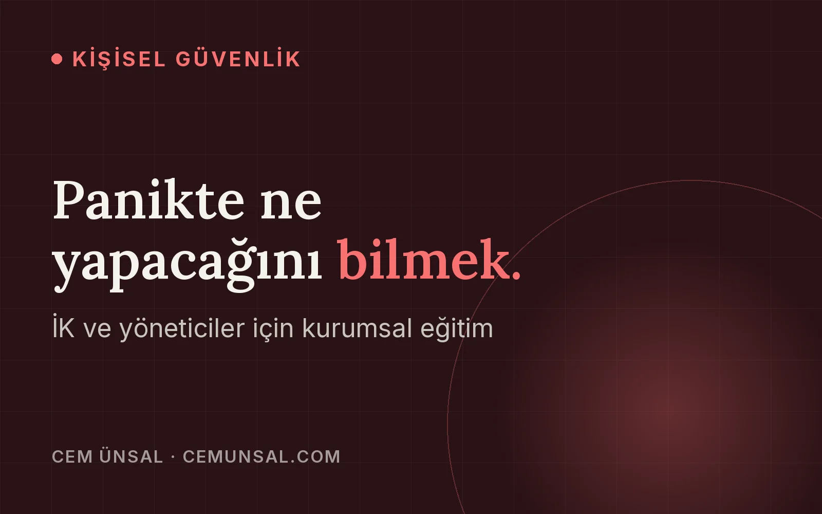 Şirketler İçin Öz Savunma Eğitimi Neyi Değiştirir? · Panikte ne yapacağını bilmek.